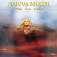 Najoua Belyzel Entre Deux Mondes En Equilibre