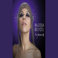 Najoua Belyzel Au Feminin