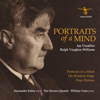 Fisher, Alessandro / The Navarra Quartet / William Vann Portraits Of A Mind