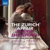 Auster, Sophie Zurich Affair: Wagner's One And Only Love