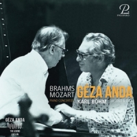 Anda, Geza & Philharmonia Orchestra & Karl Bohm Brahms & Mozart - Two Legendary Concerts