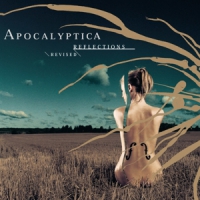 Apocalyptica Reflections Revised