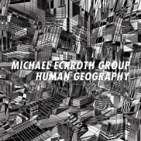 Michael Eckroth Group Human Geography