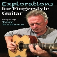 Mcmanus, Tony Explorations For Fingerstyle Guitar