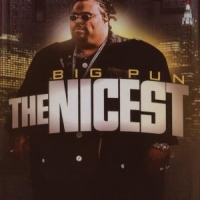 Big Pun Nicest