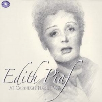 Piaf, Edith At Carnegie Hall 1957