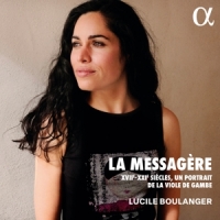 Boulanger, Lucile Hersant, Marais & Pesson: La Messagere - Xvii-xxie Siec