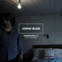 Blek, John Digressions #1 (live At Studio Wz)