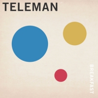 Teleman Breakfast