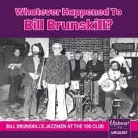 Brunskill, Bill -jazzmen- Whatever Happened To Bill Brunskill?