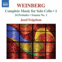 Weinberg, M. Complete Music For Solo Cello Vol.1