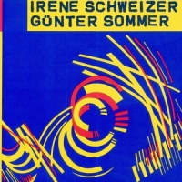 Schweizer, Irene Irene Schweizer & Guenter