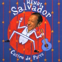 Salvador, Henri Au Casino De Paris