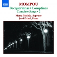 Mompou, F. Complete Songs Vol.2