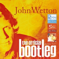 Wetton, John Official Bootleg Archive