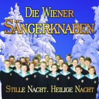 Wiener Sangerknaben Stille Nacht, Heilige Nac