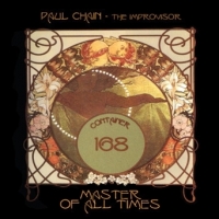 Chain, Paul -the Improvisor- Container (168) Master Of All Times