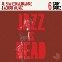 Bartz, Gary & Adrian Younge & Ali Sh Gary Bartz Jid006