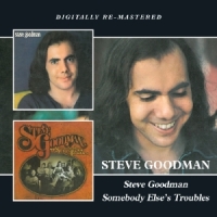 Steve Goodman Steve Goodman/somebody Else's Troubles