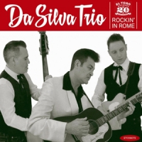 Da Silva Trio Rockin  In Rome