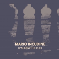 Incudine, Mario D Acqua E Di Rosi