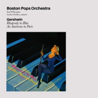 Boston Pops Orchestra, John Wi Gershwin: Rhapsody In Blue / An American In Paris