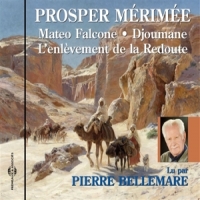 Bellemare, Pierre (lecteur) Prosper Merimee  Mateo Falcone