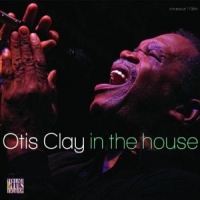 Clay, Otis In The House -digi-