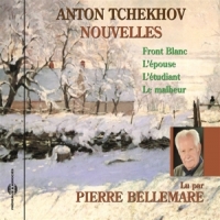 Bellemare, Pierre (lecteur) Tchekhov  Nouvelles