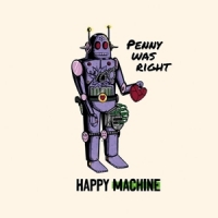 Penny Was Right Happy Machine