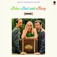 Peter, Paul & Mary Peter, Paul & Mary (moving) -ltd-