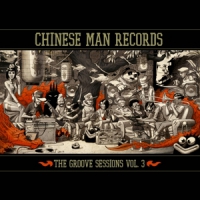 Chinese Man Groove Sessions Vol 3