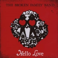 Broken Family Band Hello Love