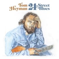 Heyman, Tom 24th Street Blues