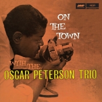 Oscar Peterson Trio On The Town -ltd-