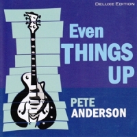 Anderson, Pete Even Things Up