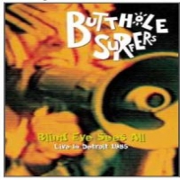 Butthole Surfers Blind Eye Sees All