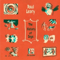 Leary, Paul The History Of Dogs, Revisited (bee