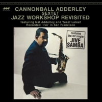 Adderley Sextet, Cannonball Jazz Workshop Revisited -ltd-