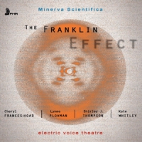 Electric Voice Theatre Minerva Scientifica - The Franklin Effect