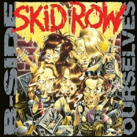 Skid Row B-side Ourselves