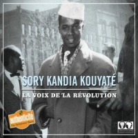 Kouyate, Sory Kandia La Voix De La Revolution