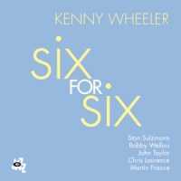 Wheeler, Kenny Six For Six