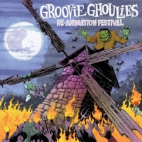 Groovie Ghoulies Re-animation Festival