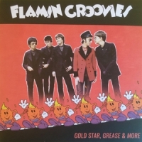 Flamin' Groovies Gold Star, Grease & More