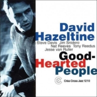 Hazeltine, David -quintet Good-hearted People