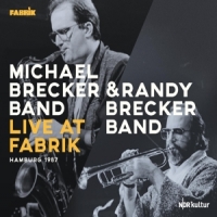 Brecker, Michael -band- Live At Fabrik, Hamburg 1987