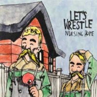 Let S Wrestle Nursing Home