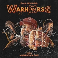 Dianno S Warhorse, Paul Paul Dianno S Warhorse