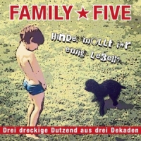 Family 5 Hunde Wollt Ihr Ewig Leben